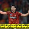 Abhishek Sharma Biography